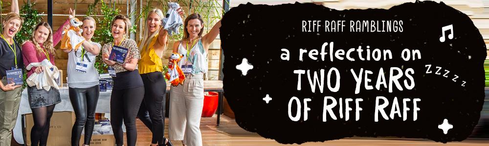 2 Years of Riff Raff: Starting a Business, Making It Grow and All Ff It's Challenges