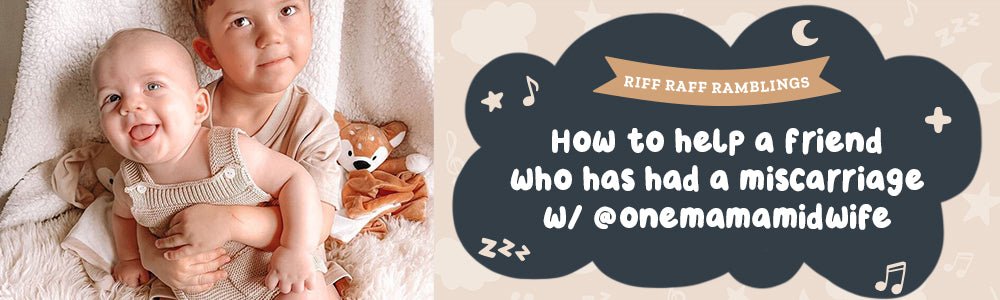 A Step-by-step Guide on How to Help a Friend Who Has Had a Miscarriage - Riff Raff Baby US