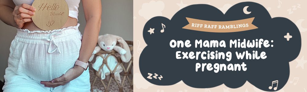 Exercising While Pregnant - Riff Raff Baby US