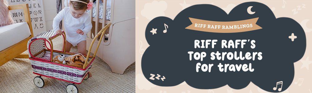 Our Top Travel Strollers - Riff Raff Baby US
