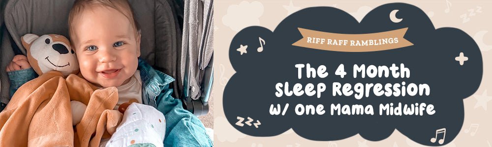 The Four Month Sleep Regression - Riff Raff Baby US